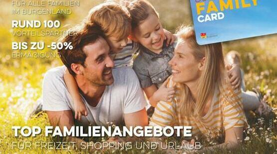 Die neue Burgenland Family Card ist da!